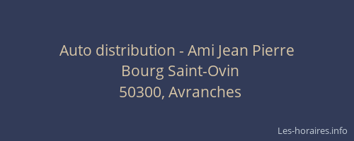 Auto distribution - Ami Jean Pierre