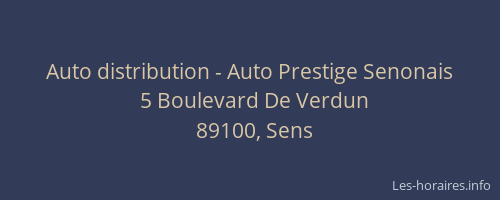 Auto distribution - Auto Prestige Senonais