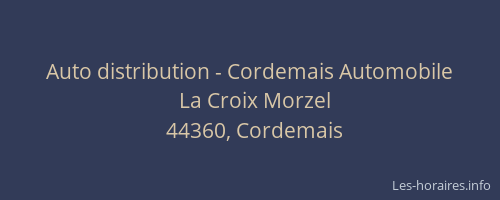 Auto distribution - Cordemais Automobile