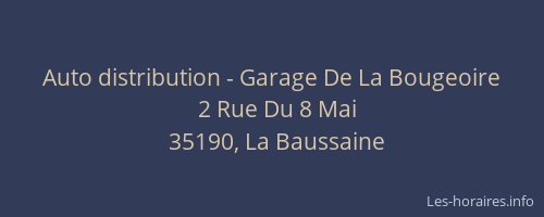 Auto distribution - Garage De La Bougeoire