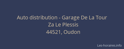 Auto distribution - Garage De La Tour