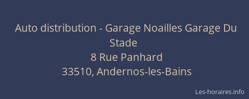 Auto distribution - Garage Noailles Garage Du Stade