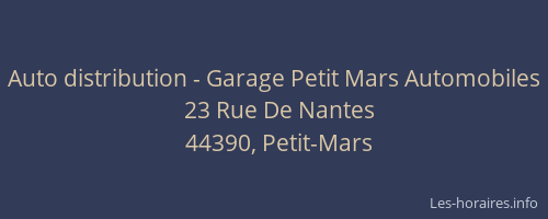 Auto distribution - Garage Petit Mars Automobiles