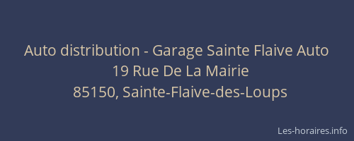 Auto distribution - Garage Sainte Flaive Auto