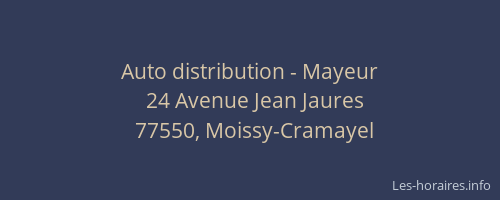 Auto distribution - Mayeur