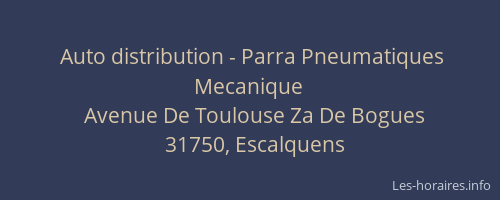 Auto distribution - Parra Pneumatiques Mecanique
