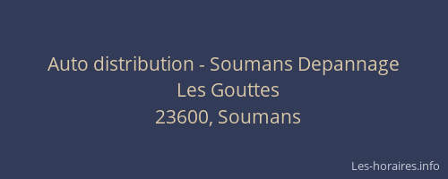 Auto distribution - Soumans Depannage
