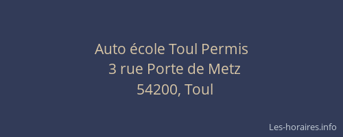 Auto &eacute;cole Toul Permis