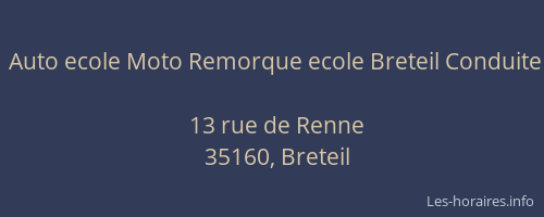 Auto ecole Moto Remorque ecole Breteil Conduite