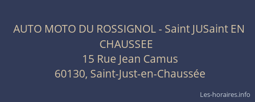 AUTO MOTO DU ROSSIGNOL - Saint JUSaint EN CHAUSSEE