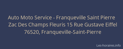 Auto Moto Service - Franqueville Saint Pierre