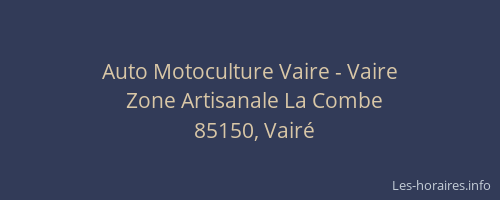 Auto Motoculture Vaire - Vaire