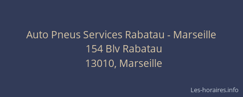 Auto Pneus Services Rabatau - Marseille
