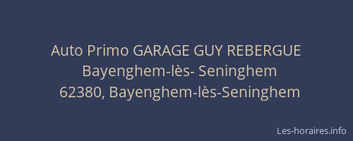 Auto Primo GARAGE GUY REBERGUE