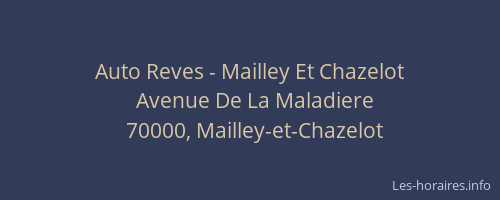 Auto Reves - Mailley Et Chazelot