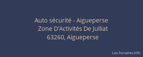 Auto s&eacute;curit&eacute; - Aigueperse