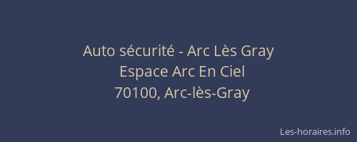 Auto s&eacute;curit&eacute; - Arc L&egrave;s Gray