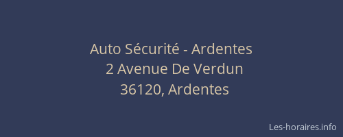 Auto S&eacute;curit&eacute; - Ardentes