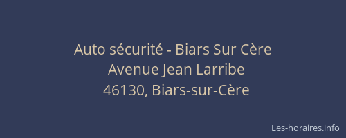 Auto s&eacute;curit&eacute; - Biars Sur C&egrave;re