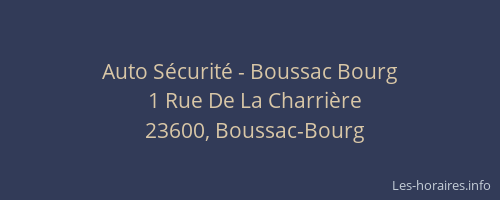 Auto Sécurité - Boussac Bourg