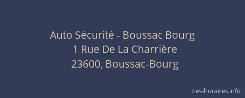 Auto S&eacute;curit&eacute; - Boussac Bourg