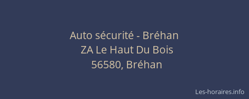 Auto sécurité - Bréhan