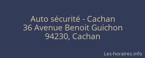 Auto s&eacute;curit&eacute; - Cachan