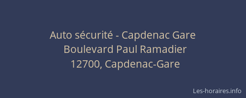 Auto s&eacute;curit&eacute; - Capdenac Gare