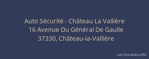 Auto S&eacute;curit&eacute; - Ch&acirc;teau La Valli&egrave;re