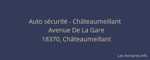 Auto s&eacute;curit&eacute; - Ch&acirc;teaumeillant