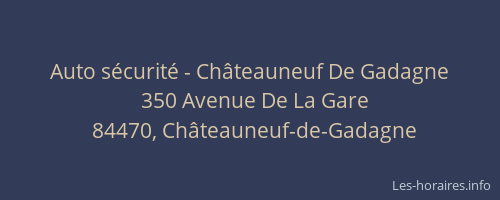 Auto sécurité - Châteauneuf De Gadagne