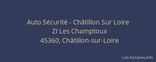 Auto S&eacute;curit&eacute; - Ch&acirc;tillon Sur Loire
