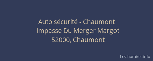 Auto s&eacute;curit&eacute; - Chaumont
