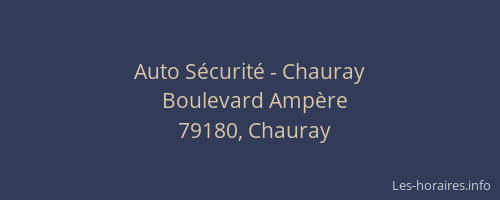 Auto S&eacute;curit&eacute; - Chauray