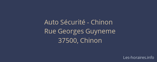 Auto S&eacute;curit&eacute; - Chinon