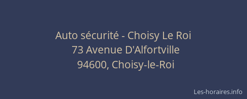 Auto s&eacute;curit&eacute; - Choisy Le Roi