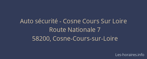 Auto s&eacute;curit&eacute; - Cosne Cours Sur Loire