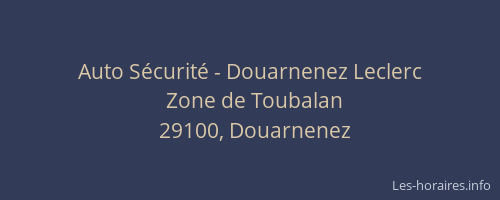 Auto S&eacute;curit&eacute; - Douarnenez Leclerc