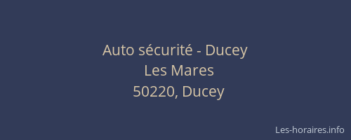 Auto sécurité - Ducey