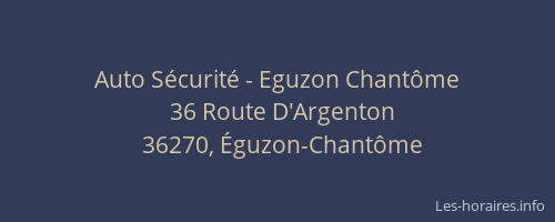 Auto S&eacute;curit&eacute; - Eguzon Chant&ocirc;me