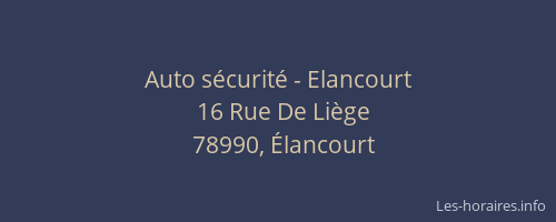 Auto s&eacute;curit&eacute; - Elancourt