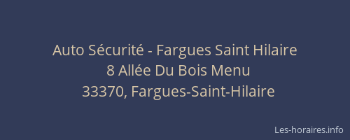 Auto S&eacute;curit&eacute; - Fargues Saint Hilaire