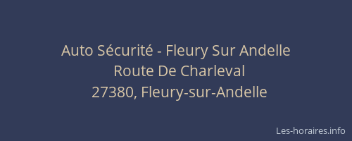 Auto S&eacute;curit&eacute; - Fleury Sur Andelle
