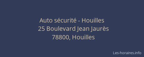 Auto s&eacute;curit&eacute; - Houilles