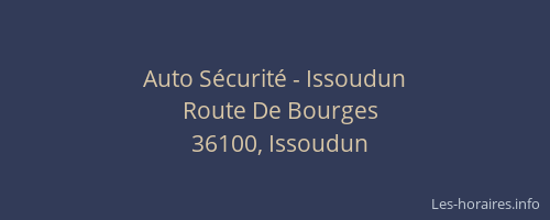Auto S&eacute;curit&eacute; - Issoudun