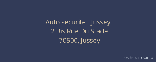 Auto s&eacute;curit&eacute; - Jussey