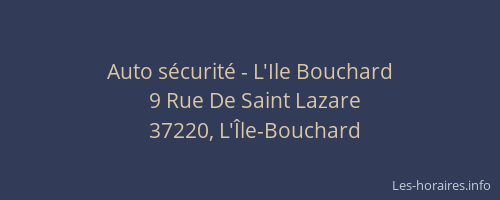 Auto s&eacute;curit&eacute; - L'Ile Bouchard