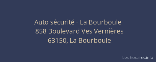 Auto sécurité - La Bourboule