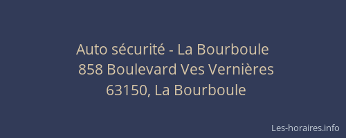 Auto s&eacute;curit&eacute; - La Bourboule