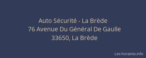 Auto S&eacute;curit&eacute; - La Br&egrave;de